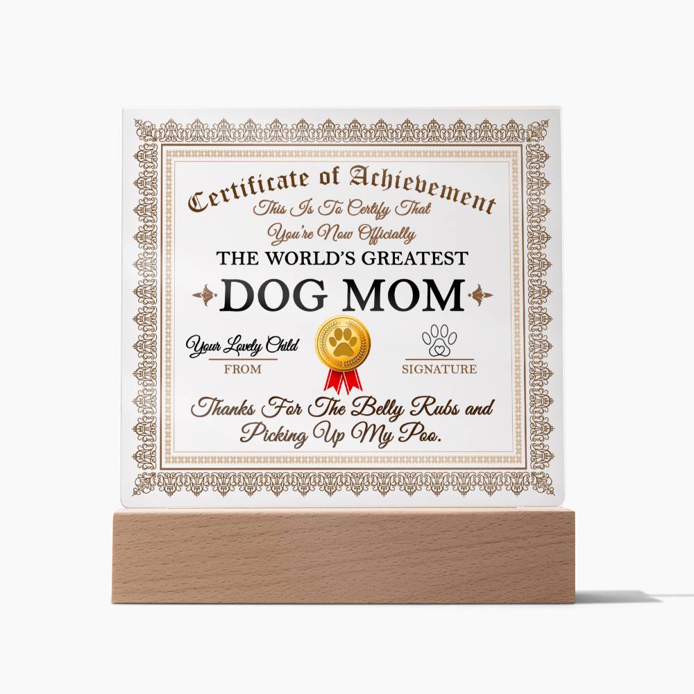 Dog Mom Certificate - Acrylic Square Plaque