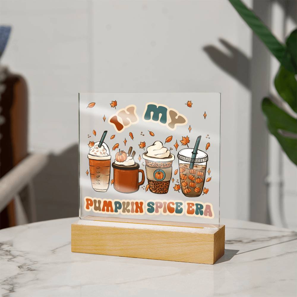 In My Pumpkin Spice Era - Acrylic Square Plaque