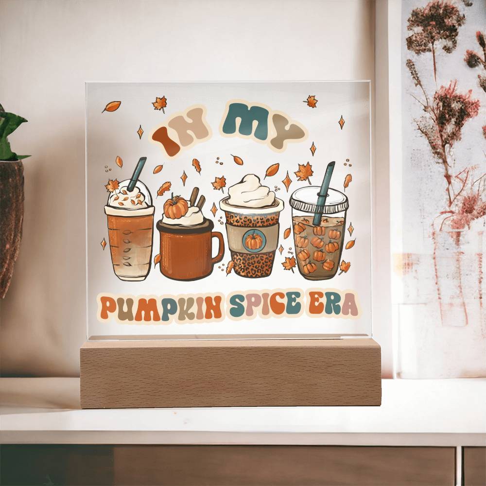 In My Pumpkin Spice Era - Acrylic Square Plaque