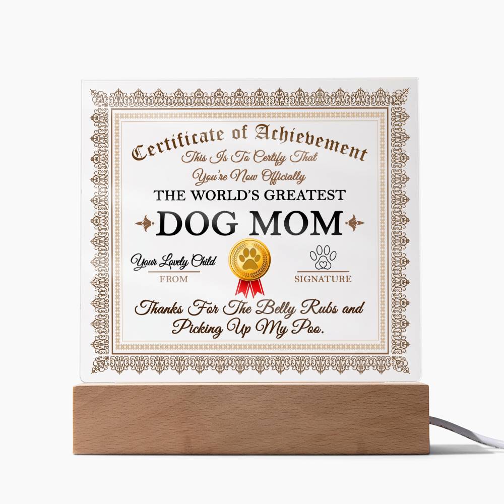 Dog Mom Certificate - Acrylic Square Plaque