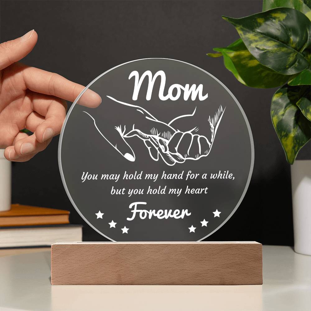 Mom Acrylic Circle Plaque - Hold My Hand