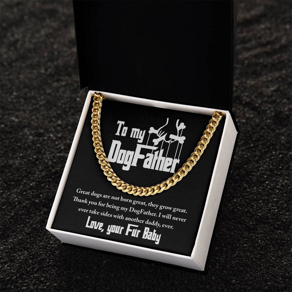 Dog Father Cuban Link Chain - Never Take Sides