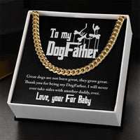 Load image into Gallery viewer, Dog Father Cuban Link Chain - Never Take Sides
