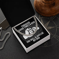 Load image into Gallery viewer, Be My Dad - Cuban Link Chain
