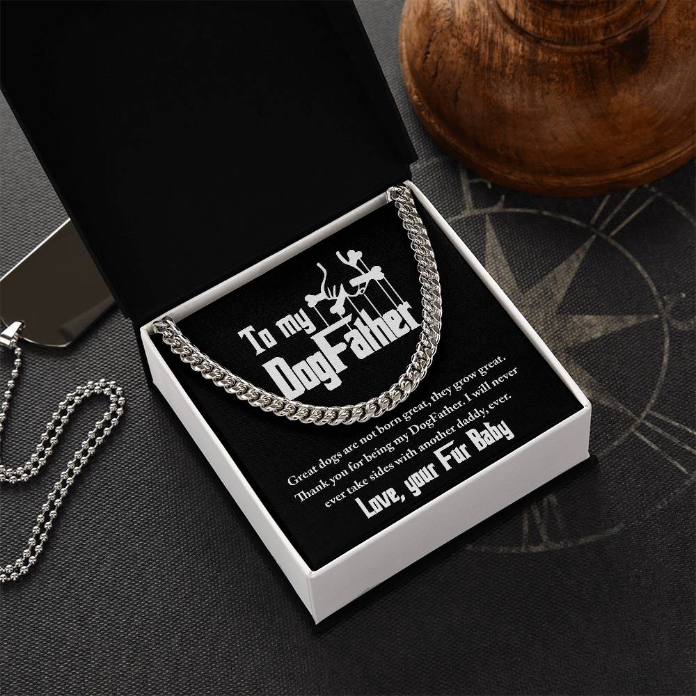 Dog Father Cuban Link Chain - Never Take Sides