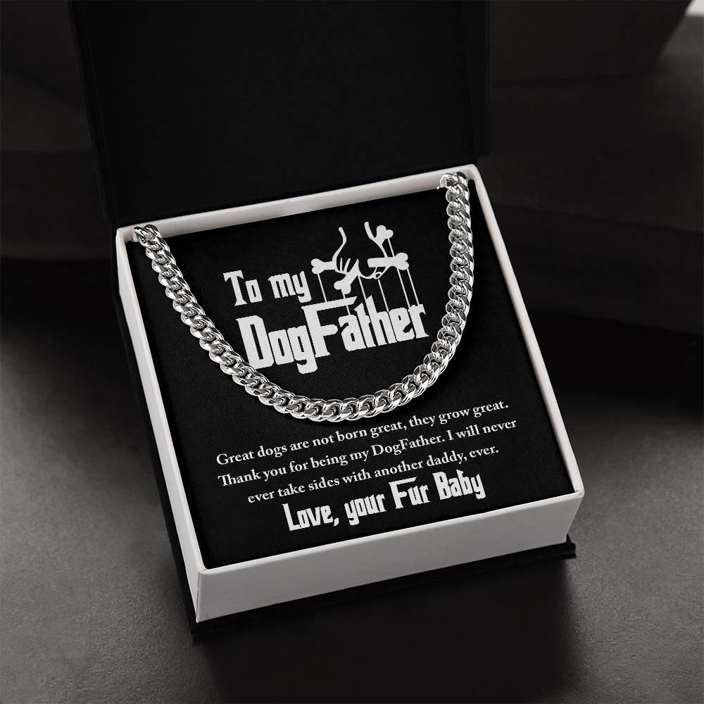 Dog Father Cuban Link Chain - Never Take Sides