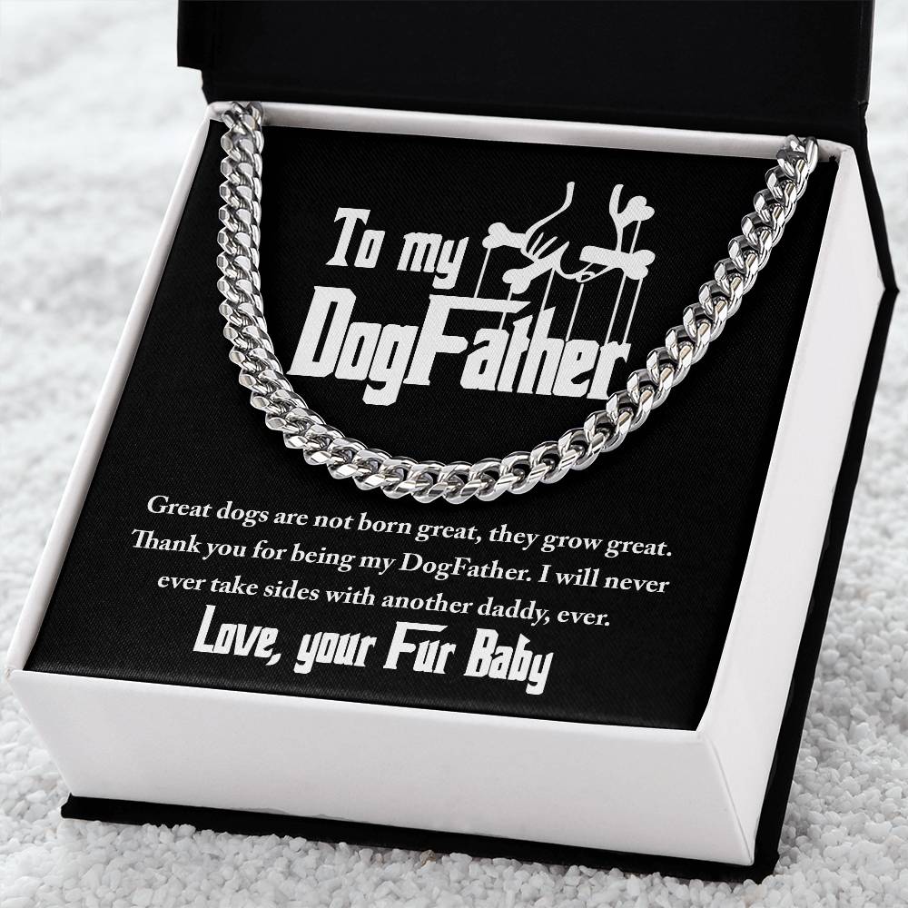 Dog Father Cuban Link Chain - Never Take Sides