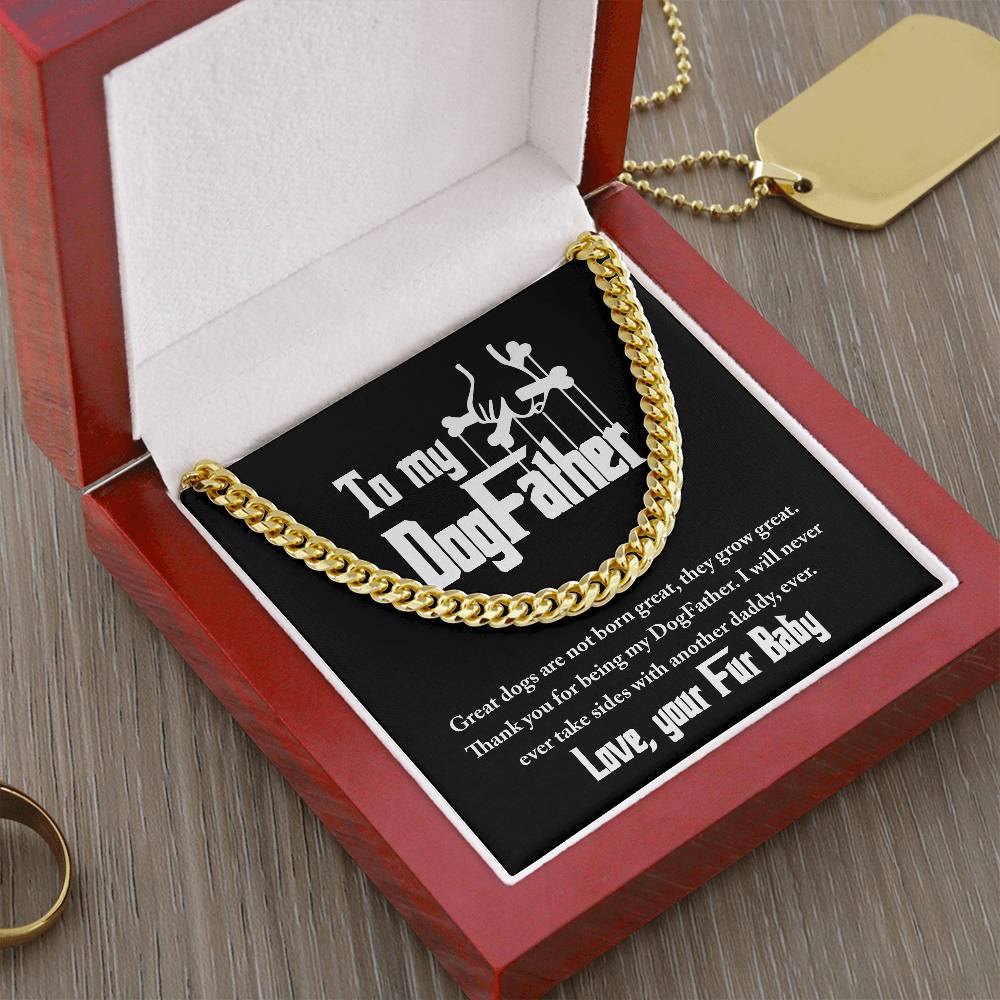 Dog Father Cuban Link Chain - Never Take Sides