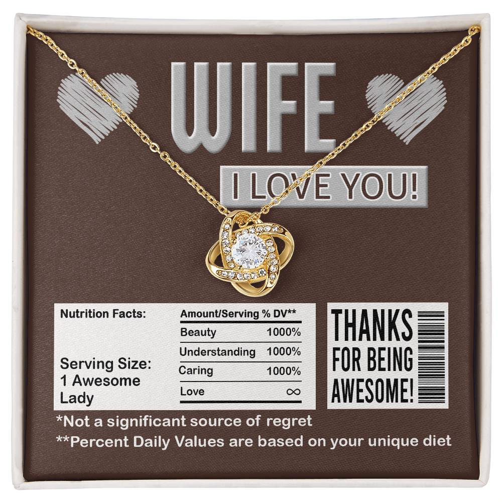 Wife Love Knot Necklace - Nutrition Facts