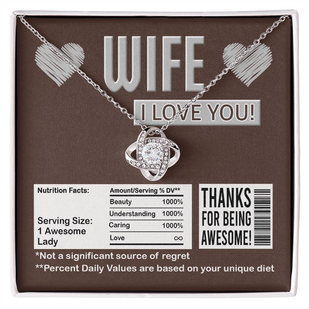 Wife Love Knot Necklace - Nutrition Facts