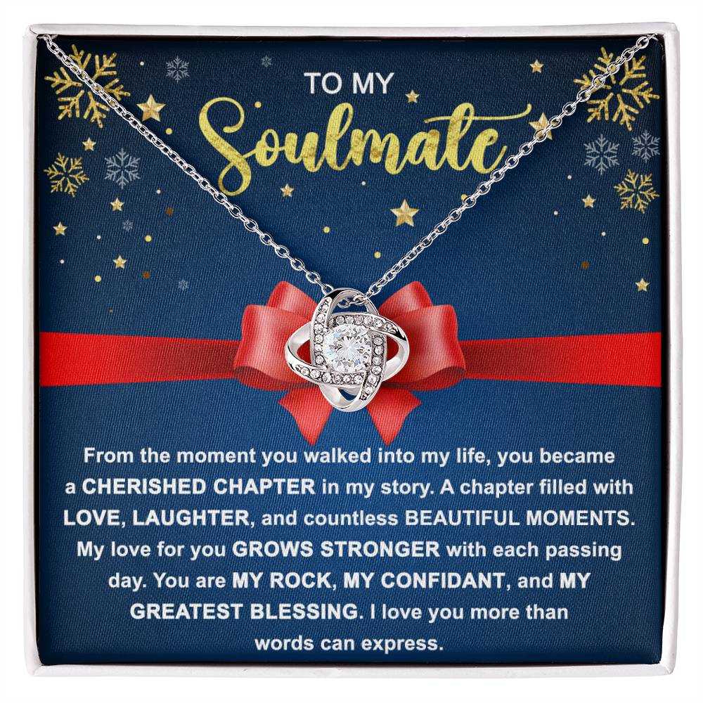 To My Soulmate - Grows Stronger - Love Knot Necklace