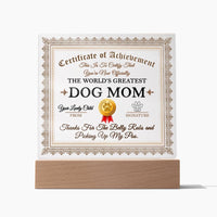 Load image into Gallery viewer, Dog Mom Certificate - Acrylic Square Plaque
