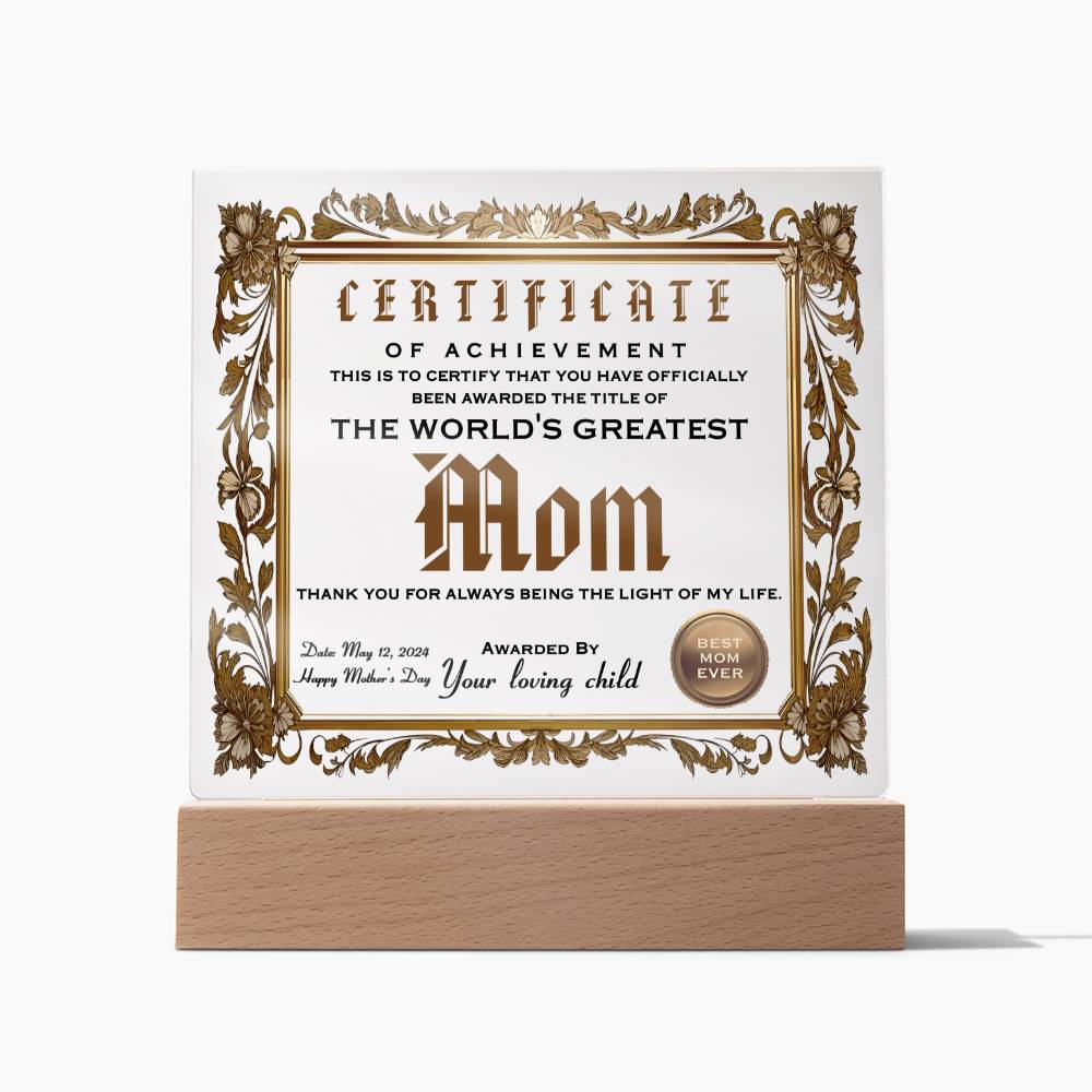 Mom Acrylic Plaque - Certificate of Achievement