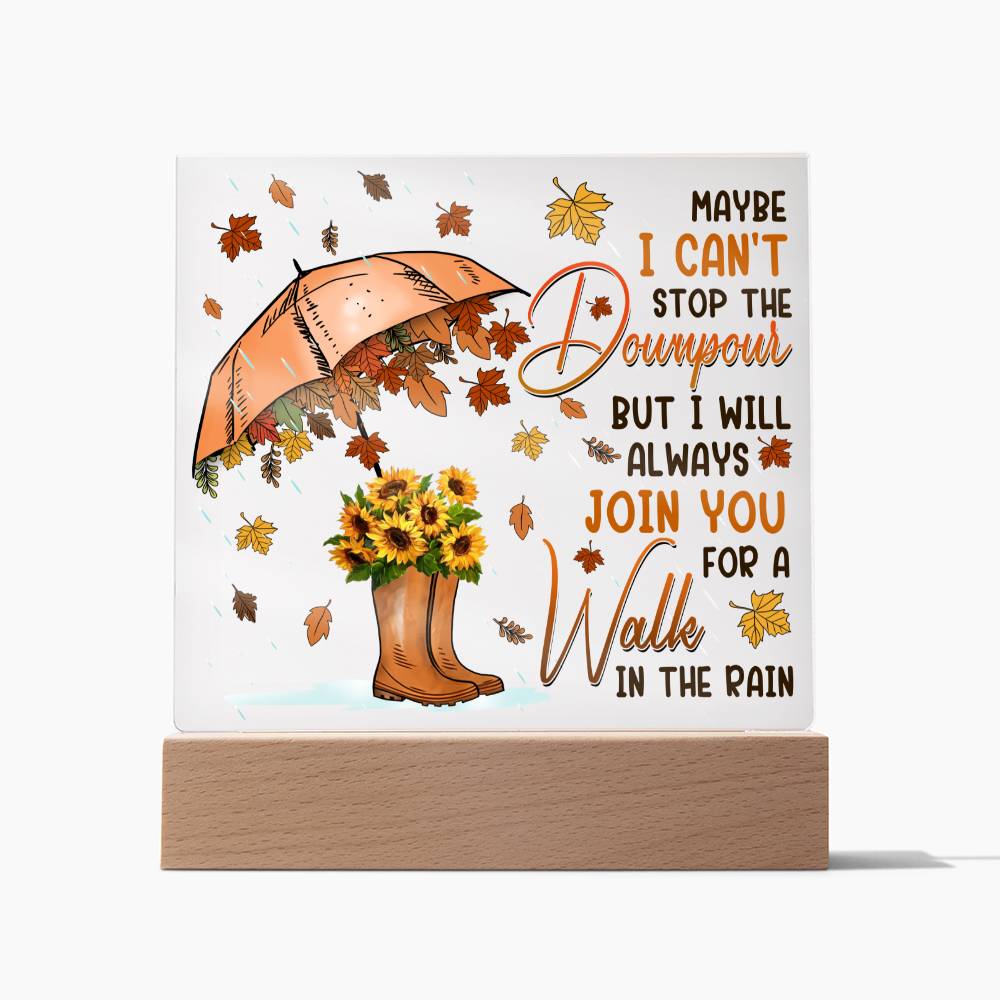 To My Friend - In The Rain - Acrylic Square Plaque