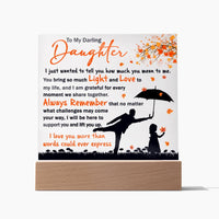 Load image into Gallery viewer, To My Daughter - Every Moment - Acrylic Square Plaque
