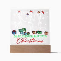 Load image into Gallery viewer, Christmas Acrylic Plaque - Dead Inside
