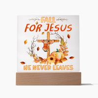 Load image into Gallery viewer, Fall Jesus - He Never Leaves - Acrylic Square Plaque
