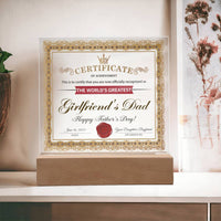 Load image into Gallery viewer, Girlfriend&#39;s Dad Acrylic Plaque - Certificate of Achievement

