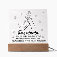 Load image into Gallery viewer, Fur Mama Acrylic Plaque - Take My Paw
