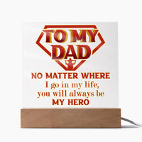 Load image into Gallery viewer, Dad Acrylic Plaque - Be My Hero
