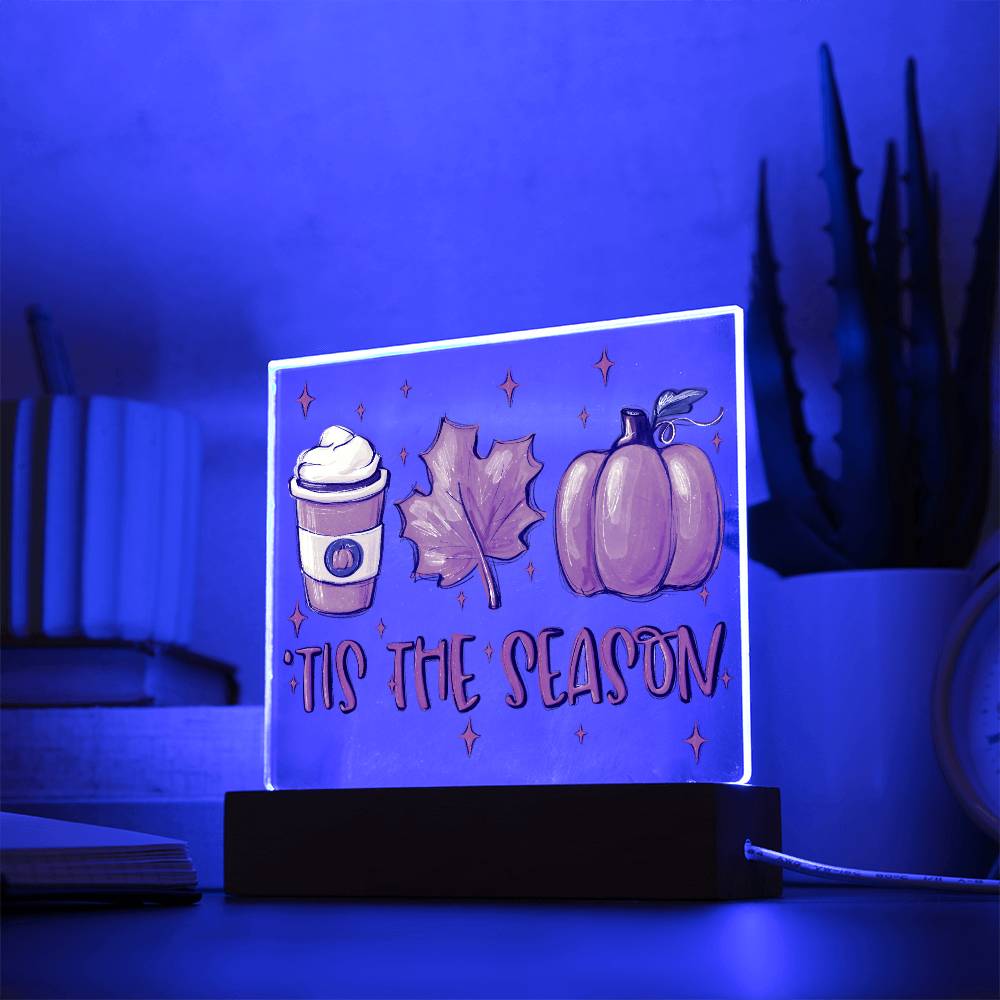 Tis The Season - Fall Acrylic Square Plaque
