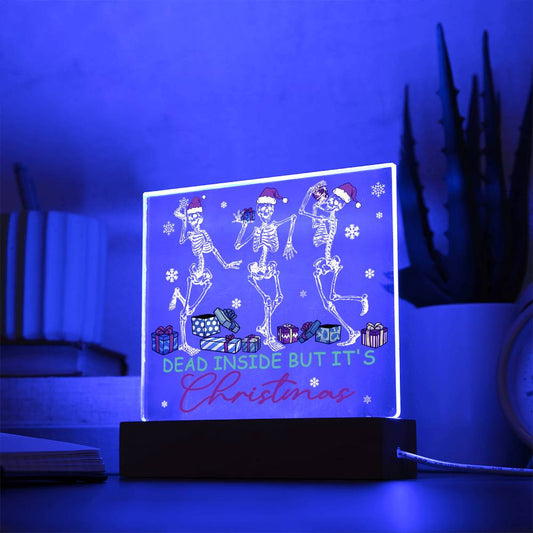 Christmas Acrylic Plaque - Dead Inside