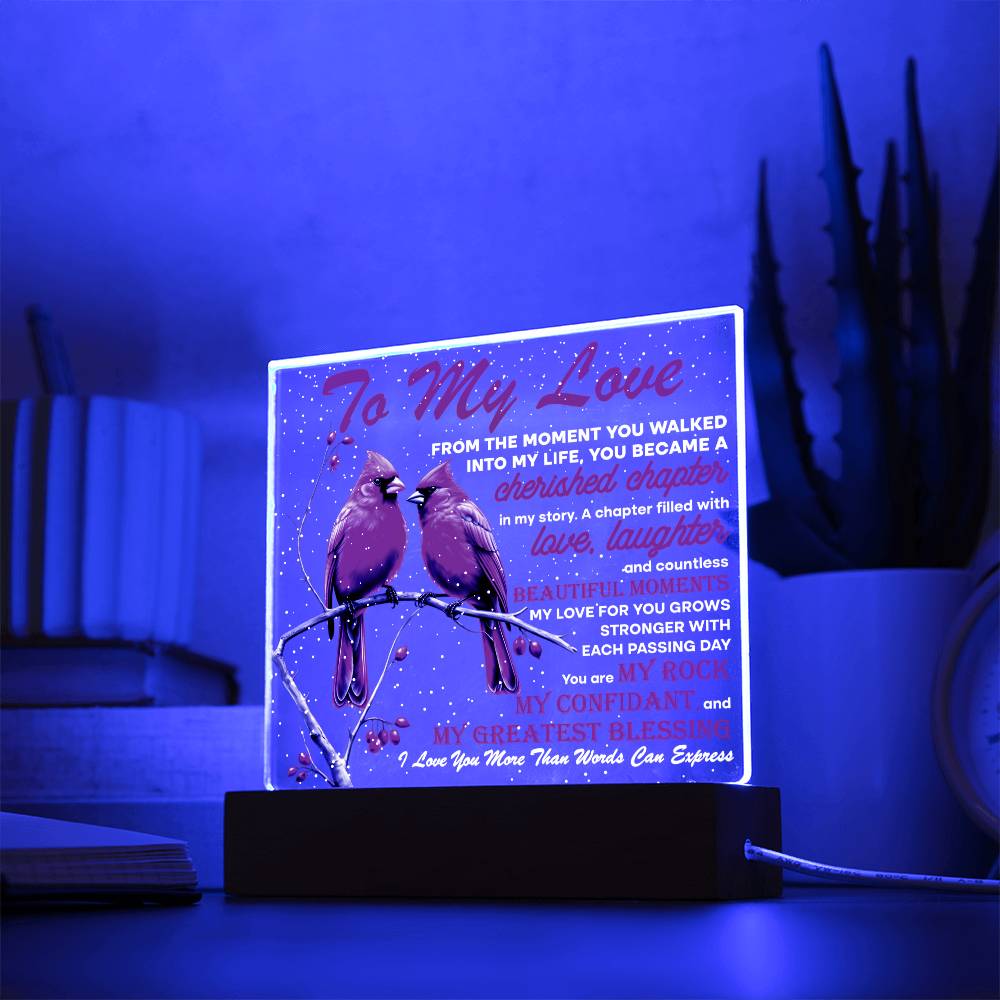 My Love Acrylic Plaque - Cherished Chapter