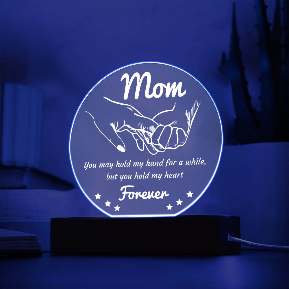 Mom Acrylic Circle Plaque - Hold My Hand