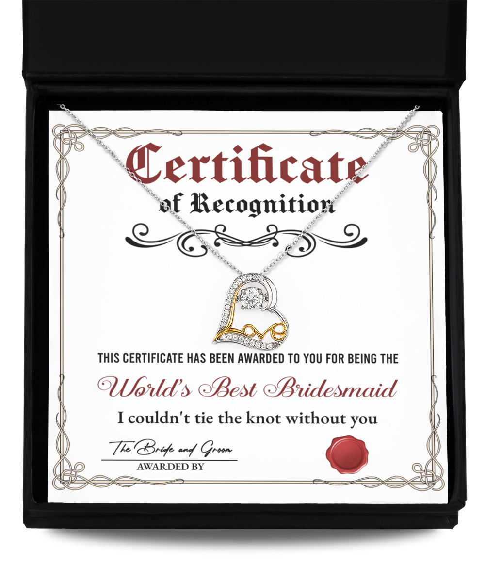 Bridesmaid Heart Necklace - Certificate of Recognition