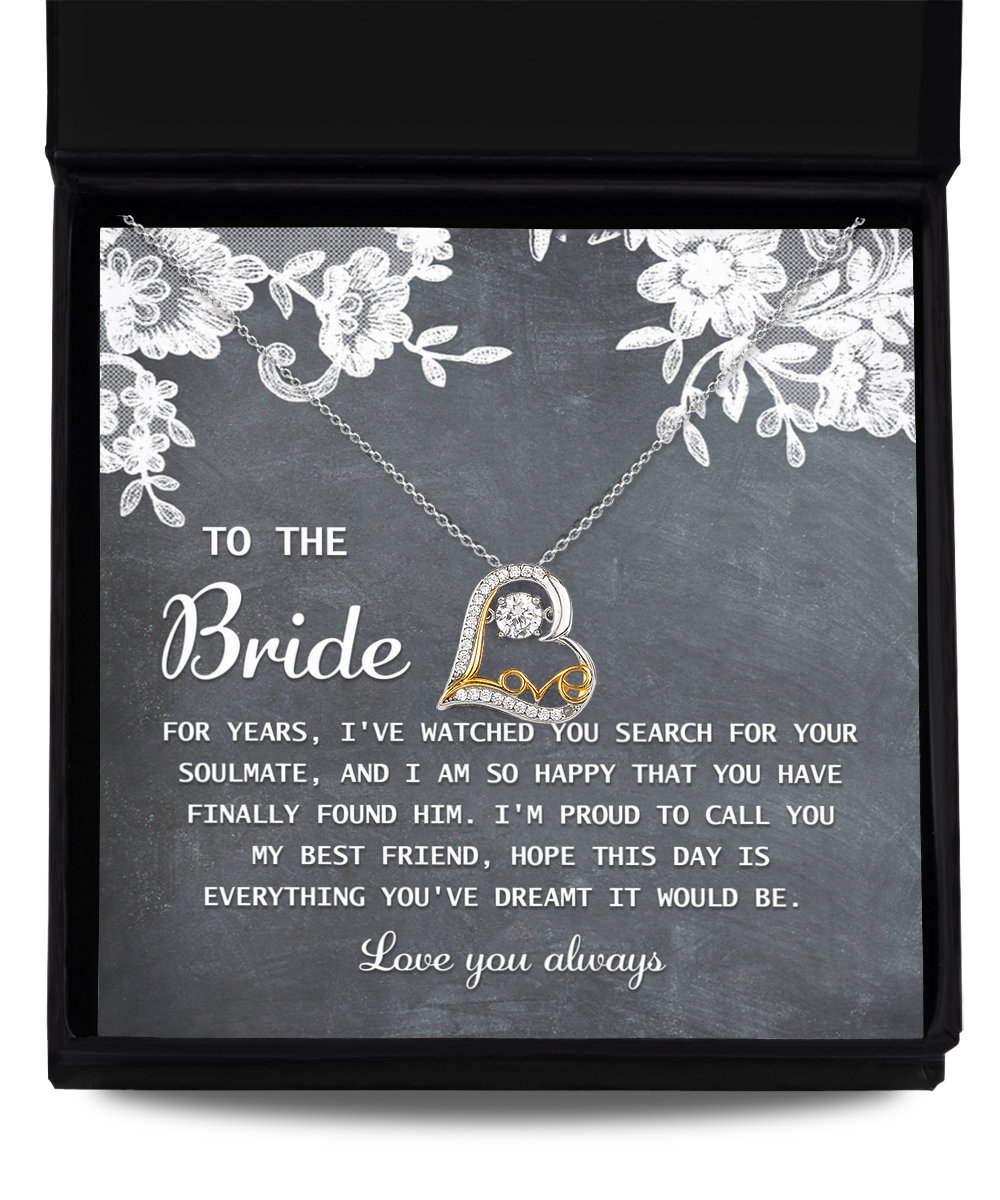 Bride Heart Necklace - My Best Friend