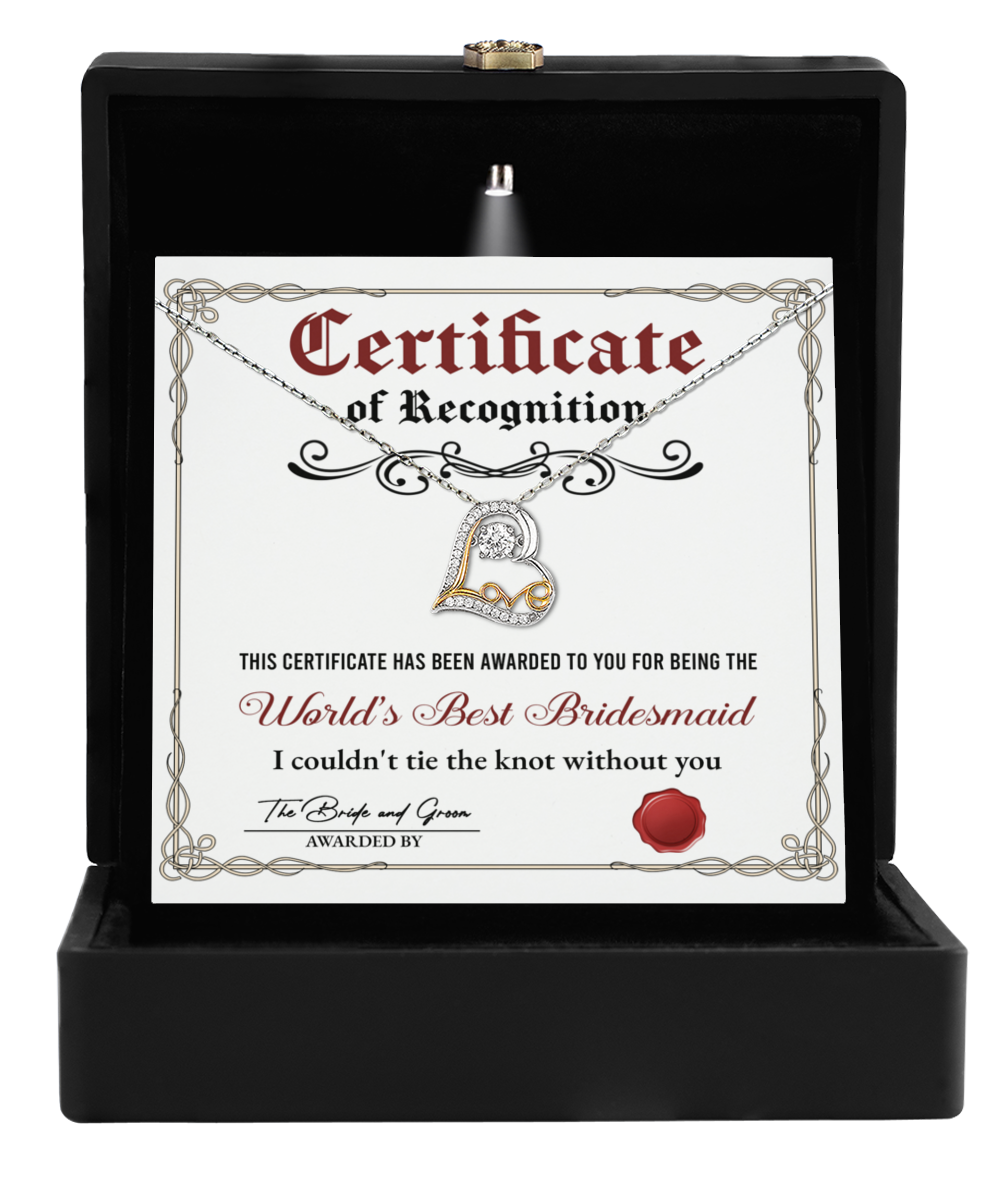 Bridesmaid Heart Necklace - Certificate of Recognition