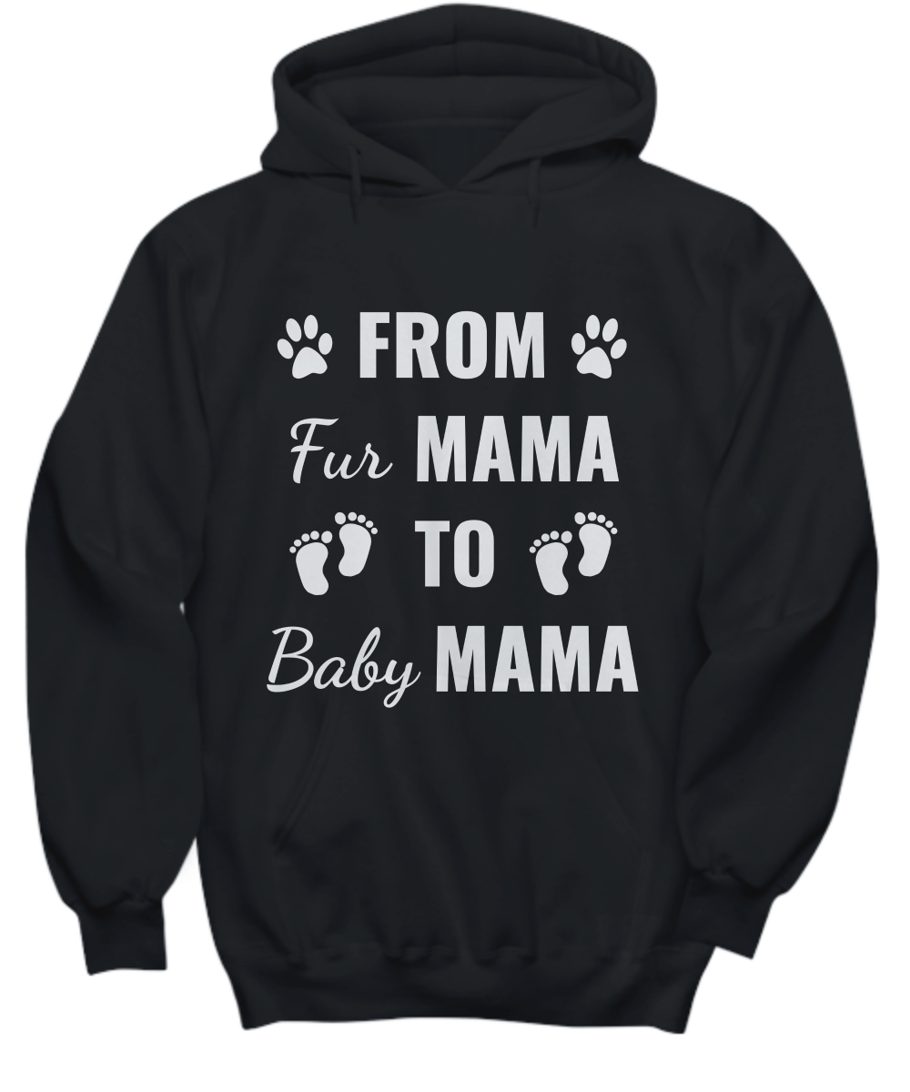 From Fur Mama to Baby Mama - Shirt