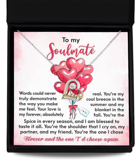 Soulmate Heart Necklace - I Chose Forever